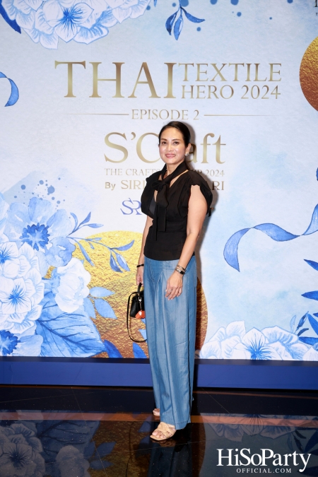 ICONCRAFT ร่วมกับ แบรนด์ SIRIVANNAVARI จัดงาน ‘ICONCRAFT Thai Textile Hero 2024’ 