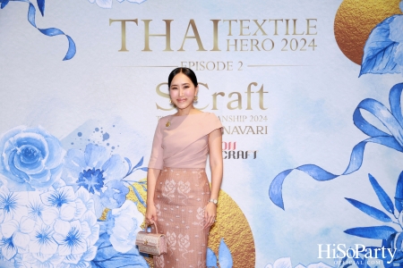 ICONCRAFT ร่วมกับ แบรนด์ SIRIVANNAVARI จัดงาน ‘ICONCRAFT Thai Textile Hero 2024’ 