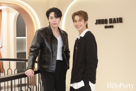 ‘JUNO HAIR’ ซาลอนผมอันดับ 1 จากเกาหลี จัดงานเปิดสาขาแรกอย่างยิ่งใหญ่ใจกลางกรุงฯ