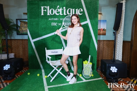 Floétique ถ่ายทอดความไลฟ์สไตล์ไฮคลาสแบบอังกฤษ สู่คอลเลกชั่น ‘Me∞More’ รับซีซั่น Autumn/Winter 2024