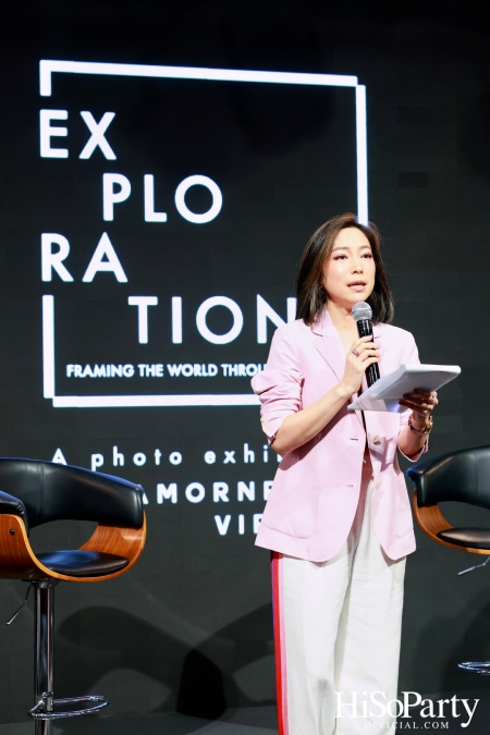 งานเปิดนิทรรศการ EXPLORATION: Framing the World through My Lens