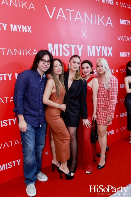 งานเปิดตัวคอลเลกชั่นคอลลาบอเรชั่นสุดแกลม VATANIKA x MISTY MYNX 