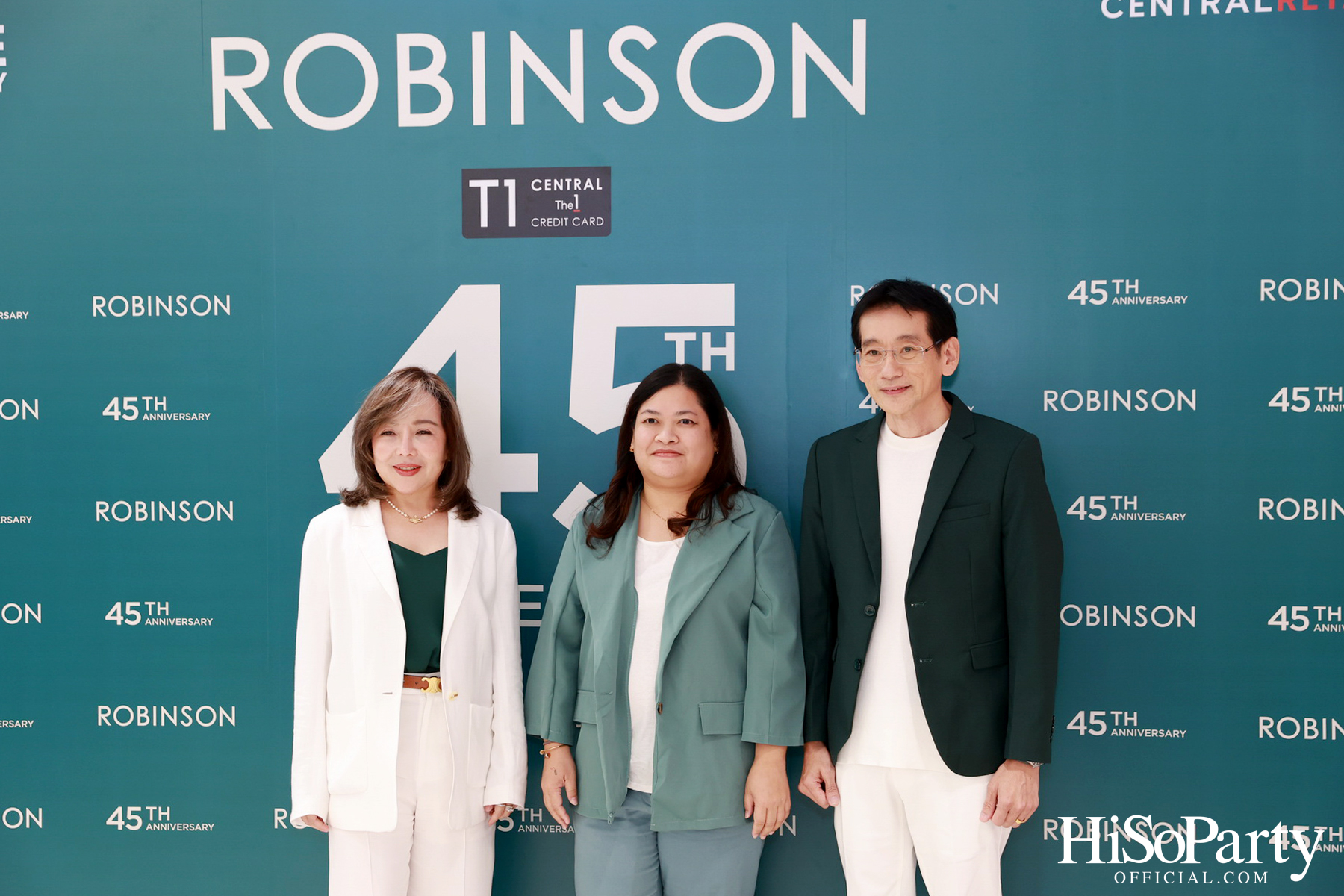 งาน ‘ROBINSON 45th ANNIVERSARY ฉลองใหญ่ เซอร์ไพรส์เยอะ’