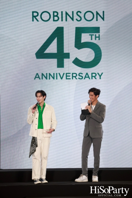 งาน ‘ROBINSON 45th ANNIVERSARY ฉลองใหญ่ เซอร์ไพรส์เยอะ’ 