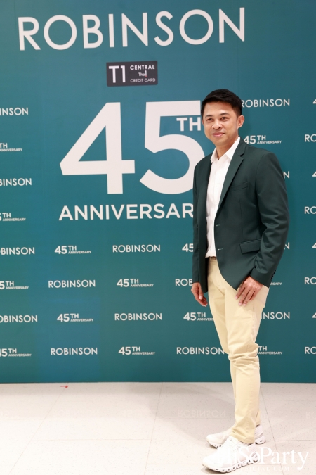 งาน ‘ROBINSON 45th ANNIVERSARY ฉลองใหญ่ เซอร์ไพรส์เยอะ’ 