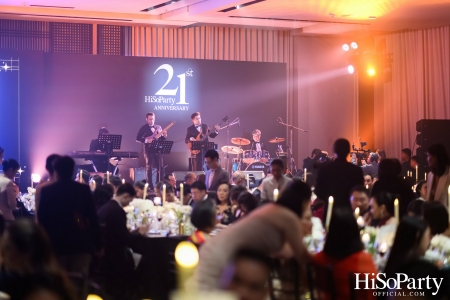 ‘A Night of Love & Giving’ กาล่าดินเนอร์การกุศล ฉลองครบรอบ 21 ปี HiSoParty - III