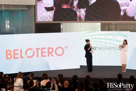  งานฉลองครบรอบ 20 ปี ของผลิตภัณฑ์ ‘Belotero’ พร้อมเปิดตัวแคมเปญ ‘Fill for All’ เติมคุณ เปลี่ยนคุณ ที่มุ่งสร้างความมั่นใจให้คนไทยในทุกมิติ