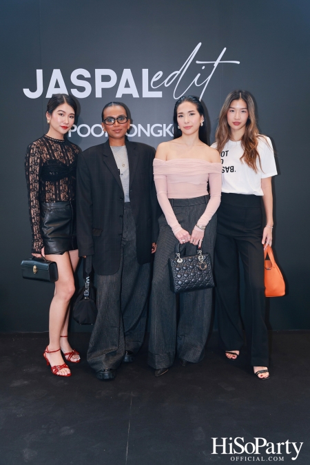 งานเปิดตัว ‘JASPAL Edit’ แคมเปญซีรี่ย์คอลลาบอเรชั่นการทำงานร่วมกับบุคคลในวงการแฟชั่นไทย