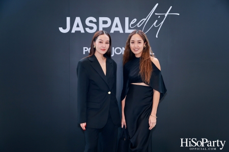 งานเปิดตัว ‘JASPAL Edit’ แคมเปญซีรี่ย์คอลลาบอเรชั่นการทำงานร่วมกับบุคคลในวงการแฟชั่นไทย