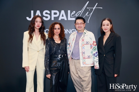 งานเปิดตัว ‘JASPAL Edit’ แคมเปญซีรี่ย์คอลลาบอเรชั่นการทำงานร่วมกับบุคคลในวงการแฟชั่นไทย