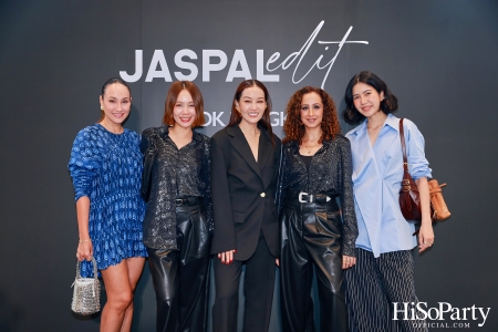 งานเปิดตัว ‘JASPAL Edit’ แคมเปญซีรี่ย์คอลลาบอเรชั่นการทำงานร่วมกับบุคคลในวงการแฟชั่นไทย