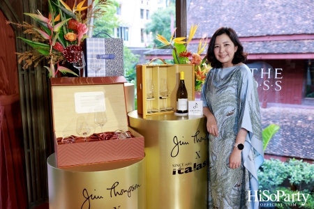 งานเปิดตัวคอลเลกชั่นสุดเอ็กซ์คลูซีฟ JIM THOMPSON x ZWIESEL GLAS Festive Collection by ITALASIA