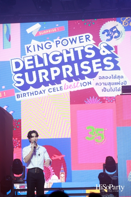 คิง เพาเวอร์ ฉลองครบรอบ 35 ปี เนรมิตงานสุดยิ่งใหญ่ ในแคมเปญ KING POWER DELIGHTS AND SURPRISES