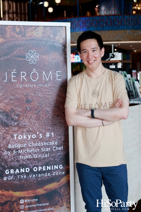 งานเปิดตัว Jérôme Cheesecake Flagship Store แห่งแรกนอกญี่ปุ่น ณ ICONSIAM