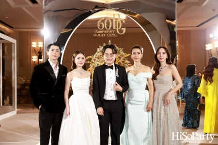 BEAUTY GEMS 60th Anniversary High Jewelry บิวตี้ เจมส์ ฉลองครบรอบ 60 ปี เครื่องประดับอัญมณีแบรนด์ไทยที่ครองใจคนทั่วโลก