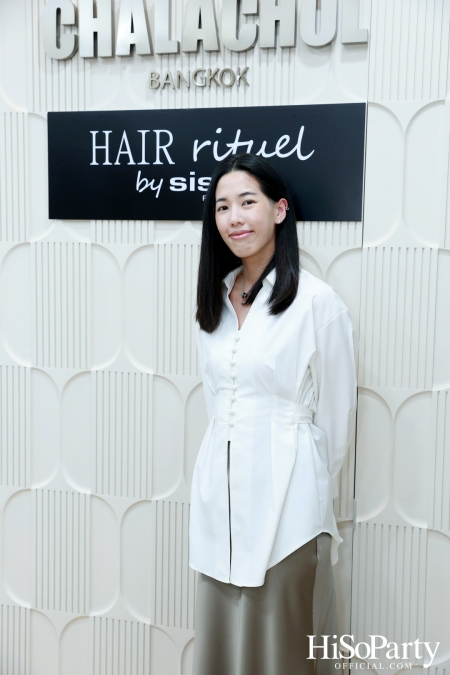 Hair Rituel by Sisley เวิร์กชอปดูแลเส้นผมประหนึ่งการปรนนิบัติผิวพรรณ เพื่อผมสวยดูมีชีวิตชีวา