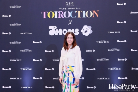 TOIROCTION x JMONS อีเวนต์สุดเอ็กซ์คลูซีฟโดย DEMI HAIR CARE SCIENCE 