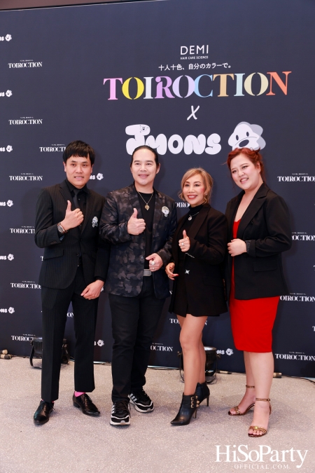 TOIROCTION x JMONS อีเวนต์สุดเอ็กซ์คลูซีฟโดย DEMI HAIR CARE SCIENCE 