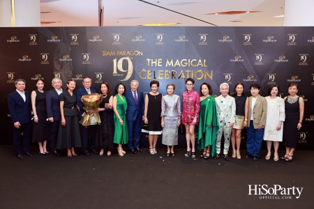 SIAM PARAGON 19TH ANNIVERSARY: THE MAGICAL CELEBRATION