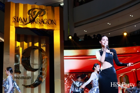 SIAM PARAGON 19TH ANNIVERSARY: THE MAGICAL CELEBRATION