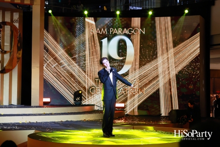 SIAM PARAGON 19TH ANNIVERSARY: THE MAGICAL CELEBRATION