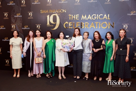 SIAM PARAGON 19TH ANNIVERSARY: THE MAGICAL CELEBRATION