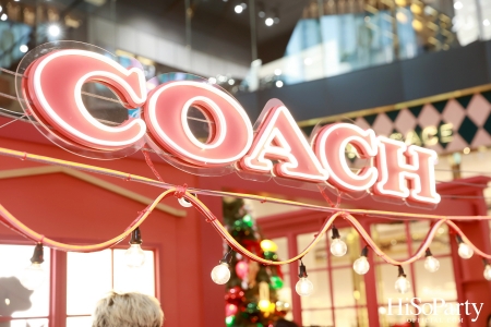 COACH HOLIDAY POP-UP @ ICONSIAM