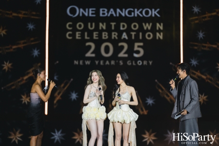 ประมวลภาพค่ำคืนแห่งความทรงจำและโมเมนต์สุดประทับใจกับ ONE BANGKOK COUNTDOWN CELEBRATION 2025 