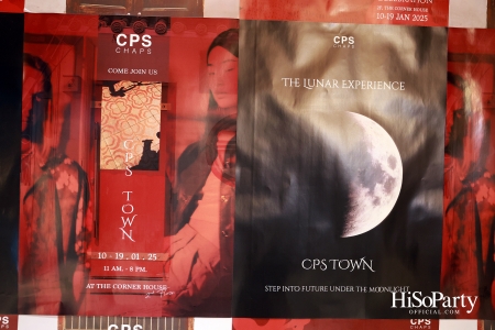 CPS CHAPS ฉลองตรุษจีนปีมะเส็งกับนิทรรศการ CPS TOWN : Where Tradition Meets Style