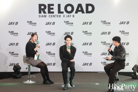 งานแถลงข่าว ‘Siam Center X JAY B The 2nd Exhibition in Bangkok: RE LOAD’ 