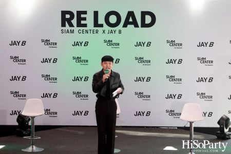 งานแถลงข่าว ‘Siam Center X JAY B The 2nd Exhibition in Bangkok: RE LOAD’ 