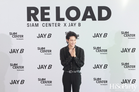 งานแถลงข่าว ‘Siam Center X JAY B The 2nd Exhibition in Bangkok: RE LOAD’ 