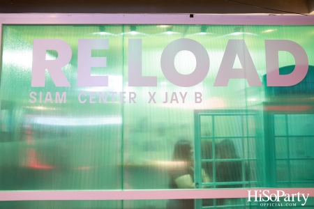 งานแถลงข่าว ‘Siam Center X JAY B The 2nd Exhibition in Bangkok: RE LOAD’ 