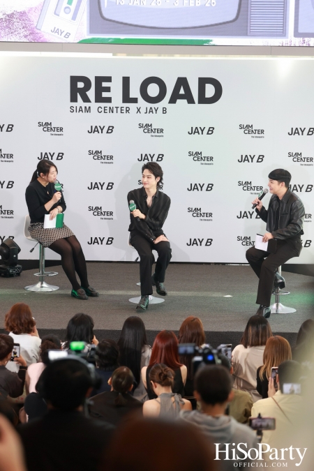 งานแถลงข่าว ‘Siam Center X JAY B The 2nd Exhibition in Bangkok: RE LOAD’ 