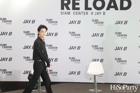 งานแถลงข่าว ‘Siam Center X JAY B The 2nd Exhibition in Bangkok: RE LOAD’ 