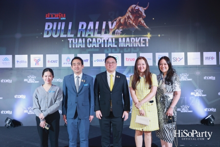 Dinner Talk CHAT with TONY: BULL RALLY of THAI CAPITAL MARKET