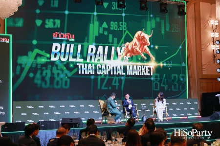 Dinner Talk CHAT with TONY: BULL RALLY of THAI CAPITAL MARKET