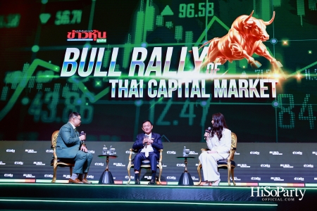 Dinner Talk CHAT with TONY: BULL RALLY of THAI CAPITAL MARKET