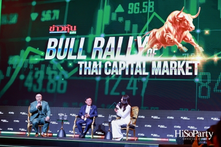 Dinner Talk CHAT with TONY: BULL RALLY of THAI CAPITAL MARKET