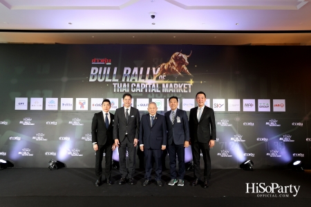 Dinner Talk CHAT with TONY: BULL RALLY of THAI CAPITAL MARKET