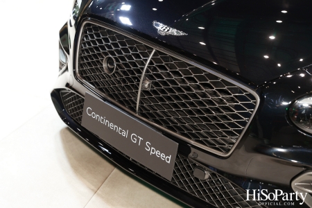 Bentley Bangkok เปิดตัว New Continental GT Speed การผสมผสานที่ลงตัวด้วยสมรรถนะระดับซูปเปอร์คาร์