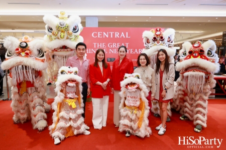 ห้างเซ็นทรัล ร่วมฉลองตรุษจีนมหามงคล ในแคมเปญ ‘The Great Chinese New Year 2025’