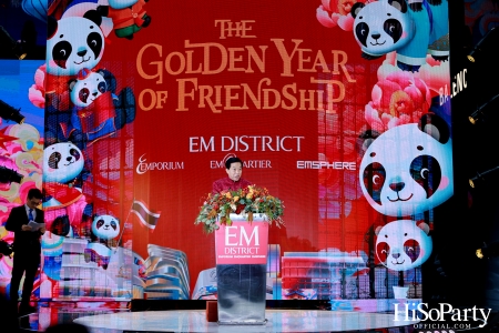 EM DISTRICT เปิดงาน ‘EM DISTRICT THE GOLDEN YEAR OF FRIENDSHIP’ สร้างปรากฏการณ์สุดยิ่งใหญ่ต้อนรับตรุษจีนมหามงคล 2568