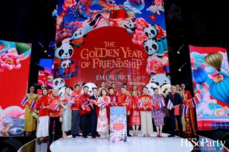 EM DISTRICT เปิดงาน ‘EM DISTRICT THE GOLDEN YEAR OF FRIENDSHIP’ สร้างปรากฏการณ์สุดยิ่งใหญ่ต้อนรับตรุษจีนมหามงคล 2568