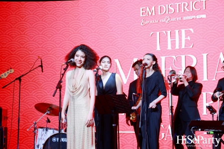 EM DISTRICT ฉลองค่ำคืนตรุษจีนสุดหรูในงาน ‘EM DISTRICT THE IMPERIAL LANTERN GALA DINNER’