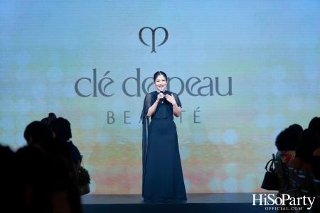 Clé de Peau Beauté The Story of Radiance ปรากฏการณ์ความงามเหนือระดับจาก Clé de Peau Beauté