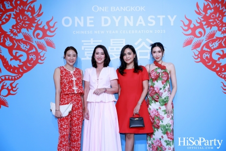 ONE BANGKOK จัดงาน ‘ONE DYNASTY’ Chinese New Year Celebration 2025 เฉลิมฉลองตรุษจีนครั้งยิ่งใหญ่ต้อนรับปีมะเส็ง