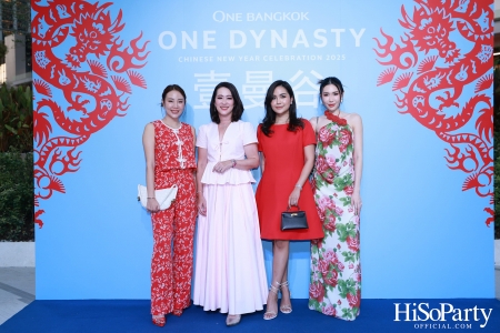 ONE BANGKOK จัดงาน ‘ONE DYNASTY’ Chinese New Year Celebration 2025 เฉลิมฉลองตรุษจีนครั้งยิ่งใหญ่ต้อนรับปีมะเส็ง