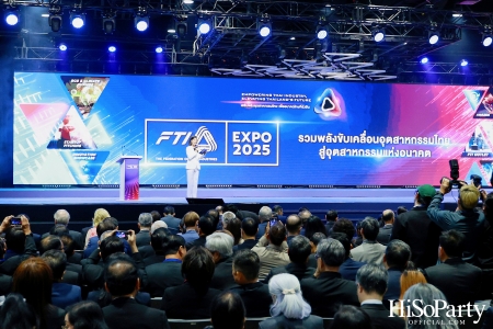 พิธีเปิด FTI EXPO 2025 เสริมศักยภาพอุตสาหกรรมไทยสู่ตลาดโลกอย่างยั่งยืน