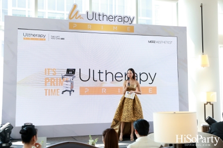 งาน ‘Experience Your PRIME Time!’ อัปเดตนวัตกรรมล่าสุด Ultherapy PRIME แห่งการยกกระชับผิว 